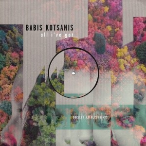 Babis Kotsanis - All I've Got [10185184]