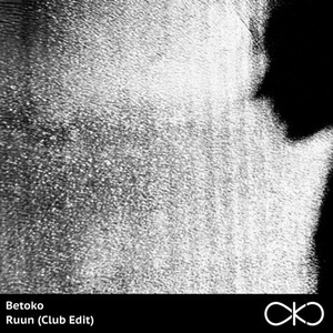 Betoko - Ruun (Club Edit) [OKOX20]