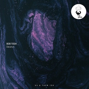 Bob Tosh - Dacarys [UT104]