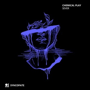 Chemical Play - Sever [SYNCOPATE010]