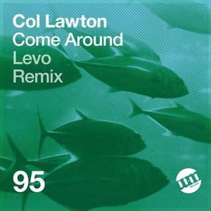 Col Lawton - Come Around [UMR095]