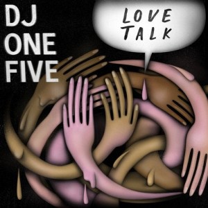 DJ One Five - Love Talk [GPM605]