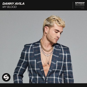 Danny Avila - My Blood (Extended Mix) [190295064280]
