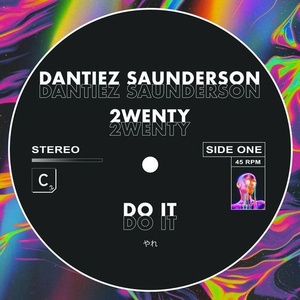 Dantiez Saunderson, 2wenty - Do It [ITC3140BP]