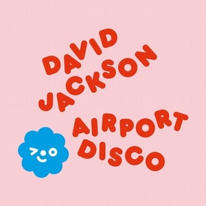 David Jackson - Airport Disco [FM12033C]