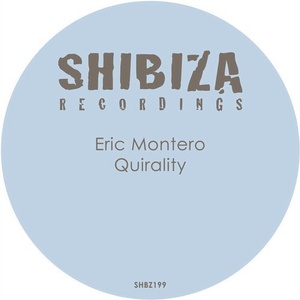 Eric Montero - Quirality [SHBZ199]