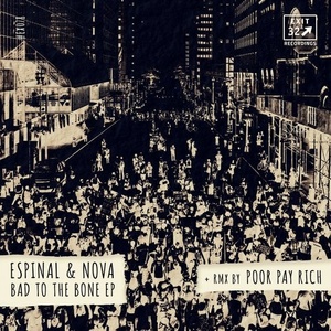 Espinal & Nova - Bad To The Bone [EX078]