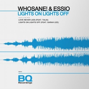 Essio, Whosane! - Lights on Lights Off [BQ472]