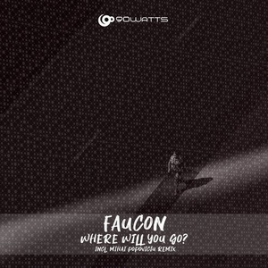 Faucon - Where Will You Go? [9TY037]