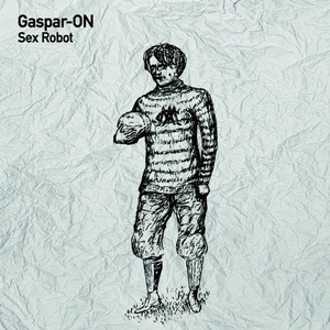 Gaspar-ON - Sex Robot [TSL148]