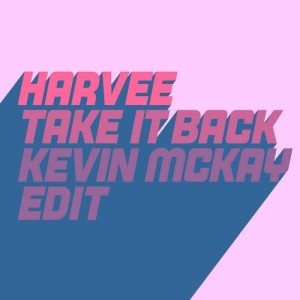 Harvee - Take It Back (Kevin McKay Extended Edit) [GU556]