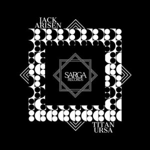 Jack Arisen - Titan Ursa [SR046]
