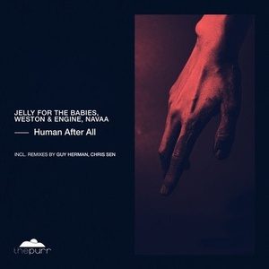Jelly For The Babies, Weston & Engine, Navaa - Human After All [PURR265]