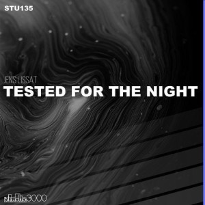 Jens Lissat - Tested For The Night [STU135]
