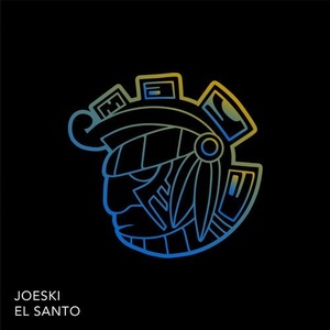 Joeski - El Santo [MAYA191]