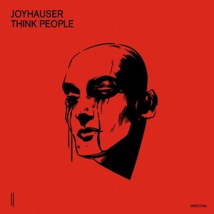 Joyhauser - Think People [SNDST084]