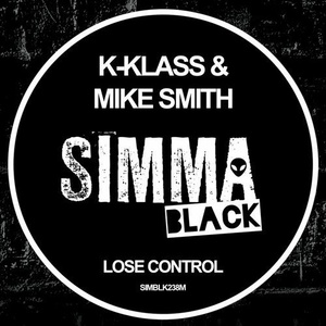 K-Klass, Mike Smith - Lose Control [SIMBLK238M]