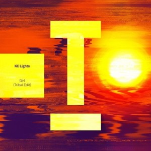 KC Lights - Girl (Tribal Edit) [TOOL94108Z]