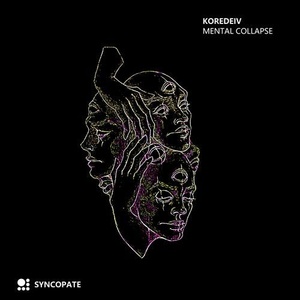 Koredeiv - Mental Collapse [SYNCOPATE011]