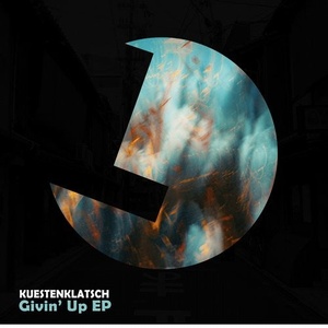 Kuestenklatsch - Givin'up EP[195497287123]