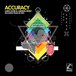 Luigi Gori, Larsun Hesh - Accuracy - EP [PN001]