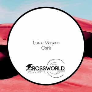 Lukas Manjaro - Osiris [CWA359]