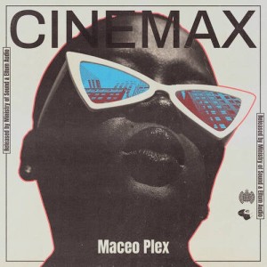 Maceo Plex - Cinemax [G010004505846S]