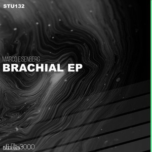 Marco Eisenberg - Brachial EP [STU132]