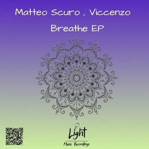 Matteo Scuro, Viccenzo - Breathe ep [LCM017]