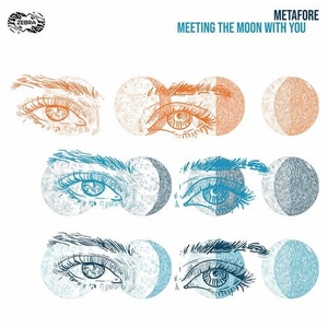 Metafore - Meeting The Moon With You [531933]