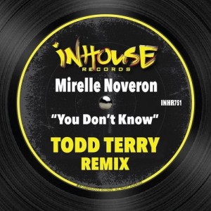Mirelle Noveron - You Don't Know [INHR751]