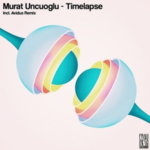 Murat Uncuoglu - Timelapse [FB014]