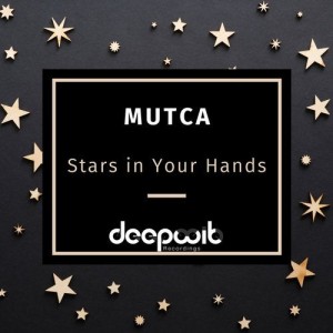 Mutca - Stars in Your Hands [DWR122]