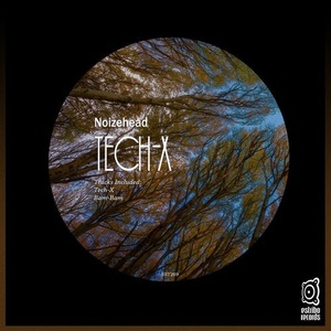 Noizehead - Tech-X [EST269]