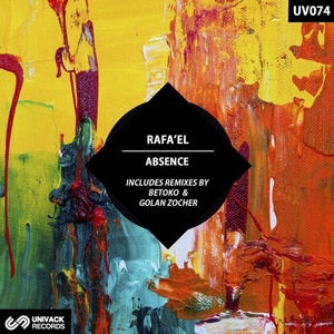 Rafa'EL - Absence [UV074]