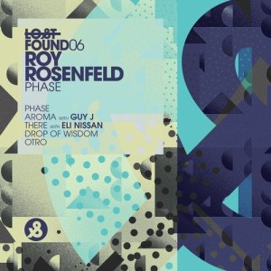 Roy Rosenfeld, Guy J, Eli Nissan - Phase [FOUND06D]