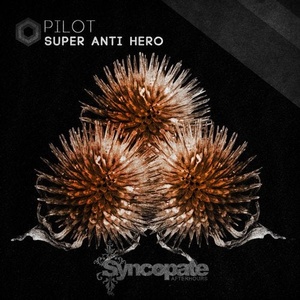 SUPER ANTI HERO - Pilot [CAT441064]