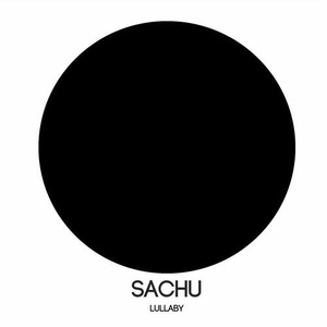 Sachu - Lullaby [INDUSHE232]