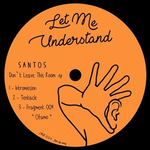 Santos - Don't Leave This Room EP [LMUR009]
