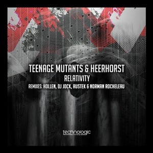 Teenage Mutants, Heerhorst - Relativity [TL039]