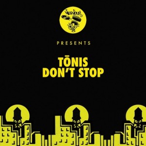 Tonis - Don't Stop [NUR25045]