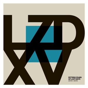 VA - LZD XV: Fifteen Years of Lazy Days (2010-2015) [LZDLP15]