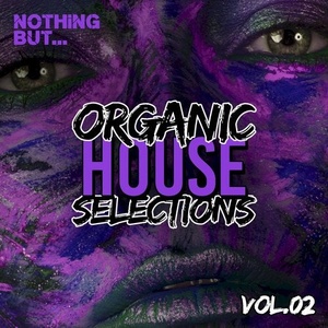 VA - Nothing But... Organic House Selections, Vol. 02 [NBOHS02]