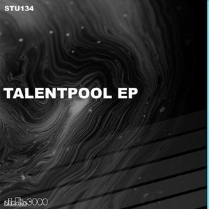 VA - Talentpool EP [STU134]