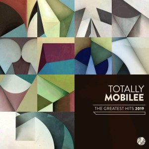 VA - Totally Mobilee 2019 [MOBILEECD032]