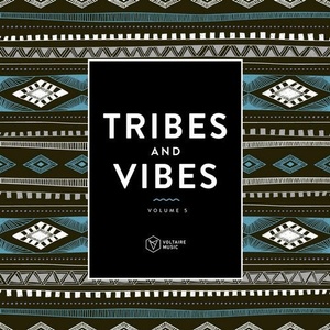 VA - Tribes & Vibes, Vol. 5 [VOLTCOMP964]