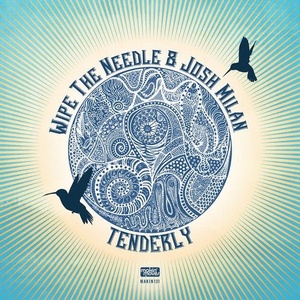 Wipe The Needle, Josh Milan - Tenderly [MAKIN131]