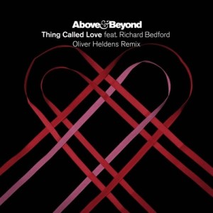 Above & Beyond - Thing Called Love (Oliver Heldens Remix) [ANJ176RBD4]