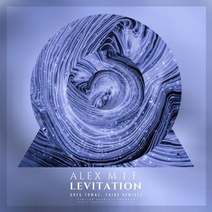 Alex M.I.F. - Levitation [STFR006]
