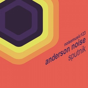 Anderson Noise - Sputnik [NM123]